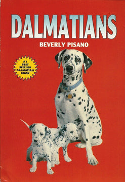 Front cover of Dalmatians by Beverly Pisano, showing an adult Dalmatian seated behind two puppies on a red background