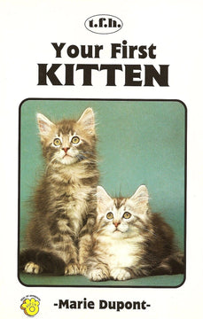 Front cover of Your First Kitten by Marie Dupont, published by TFH, showing two tabby kittens on a teal background